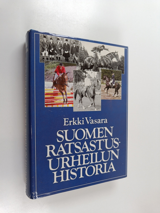 Erkki Vasara : Suomen ratsastusurheilun historia