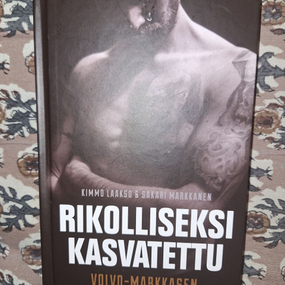 Kimmo Laakso : Rikolliseksi kasvatettu 1p
