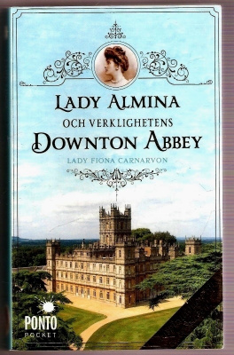 Lady Almina och verklighetens Downton Abbey