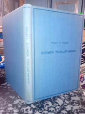 Halsti : Suomen puolustaminen ( 1939 ) SIS POSTIKULU