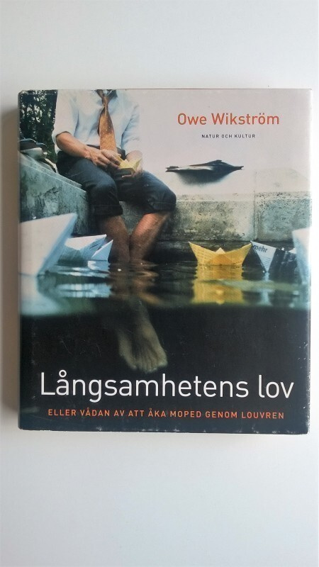 Owe Wikström Långsamhetens lov