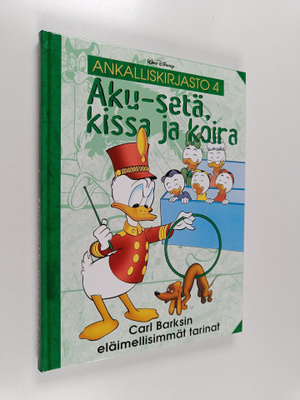 Walt Disney ym. : Aku-setä, kissa ja koira