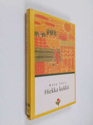 Asta Särs : Hiekka kukkii