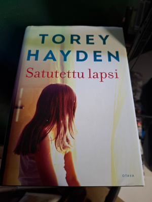 Torey Hayden Satutettu lapsi