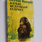 Gerald Durrell : Kaikki kuninkaan eläimet - pikkukuva 1