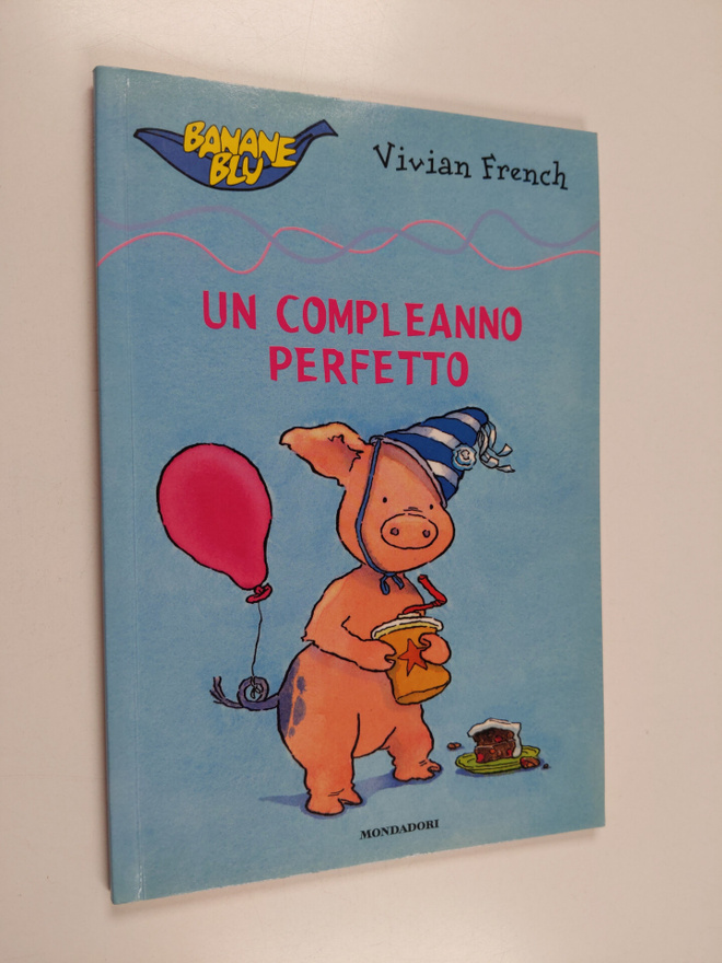 Vivian French : Il compleanno perfetto