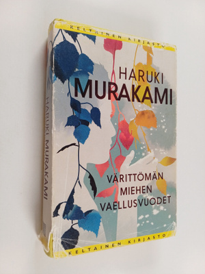 Haruki Murakami : Värittömän miehen vaellusvuodet