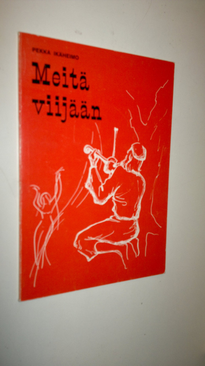 Pekka Ikäheimo : Meitä viijään