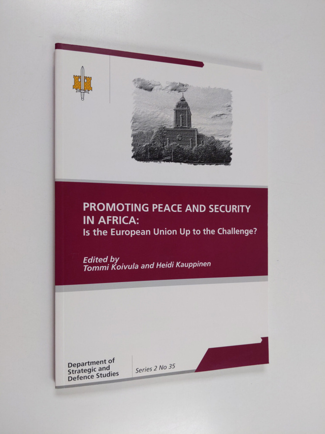 Promoting peace and security in Africa : is the European ...