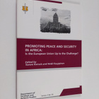 Promoting peace and security in Africa : is the European ... - pikkukuva 1