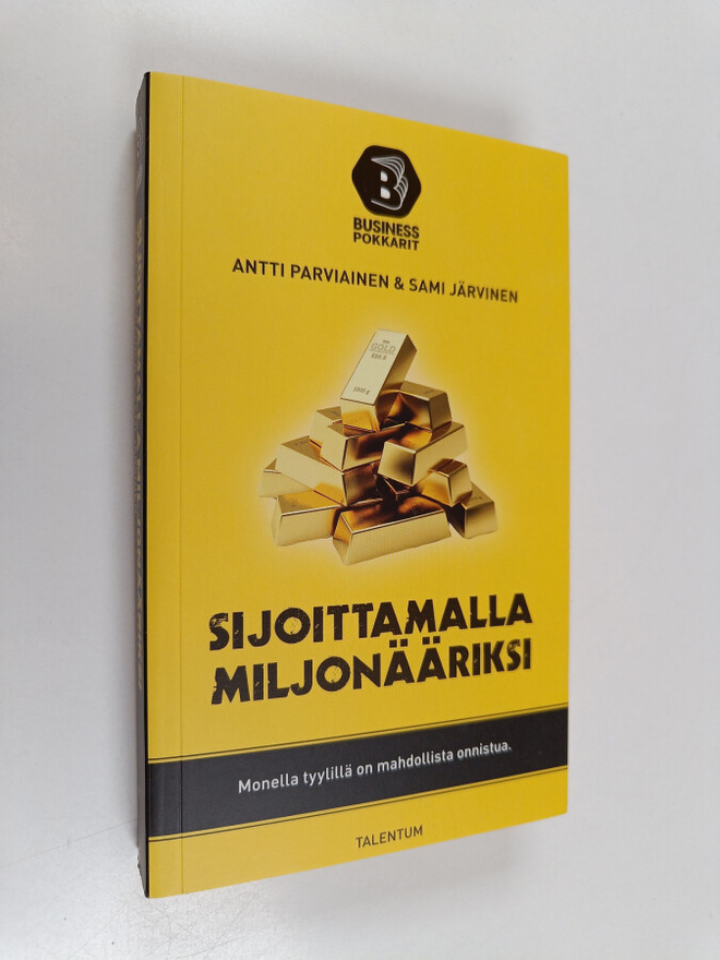 Antti Parviainen : Sijoittamalla miljonääriksi