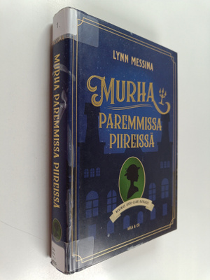Lynn Messina : Murha paremmissa piireissä