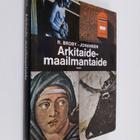 R Broby-Johansen : Arkitaide - maailmantaide : Euroopan t... - pikkukuva 1