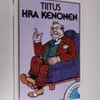 Tiitus : Hra Kenonen : hänen elämänsä ja mielipiteensä - pikkukuva 1