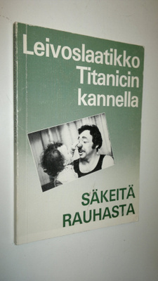 Aino-Kaarina (toim.) Mäkisalo : Leivoslaatikko Titanicin ...