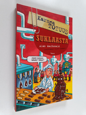 Alan MacDonald : Karmea totuus suklaasta