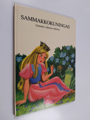 Jacob Grimm : Sammakkokuningas : Grimmin veljesten saduista