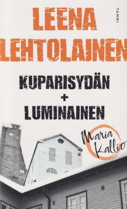Leena Lehtolainen: Kuparisydän + Luminainen