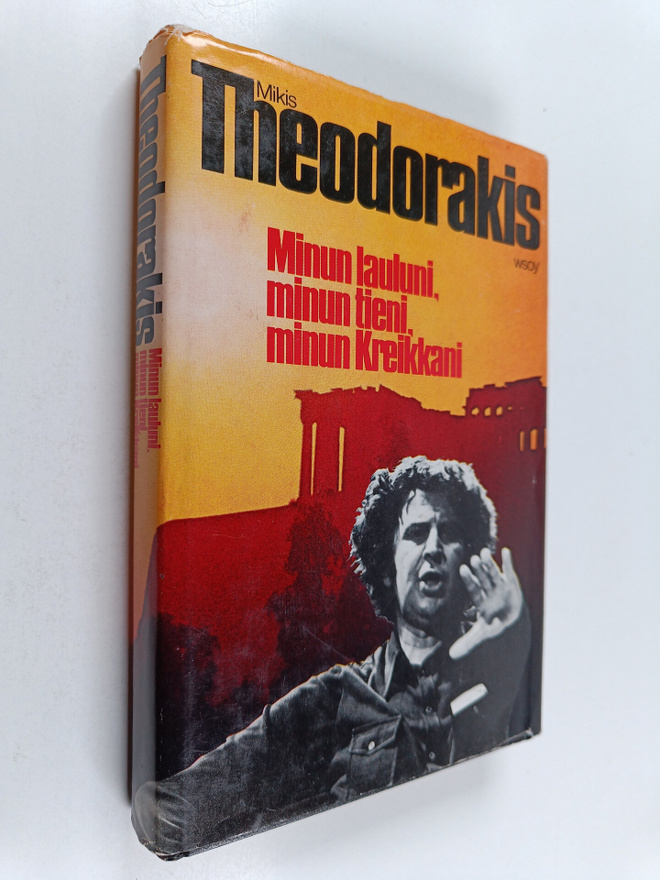 Mikis Theodorakis : Minun lauluni, minun tieni, minun Kre...