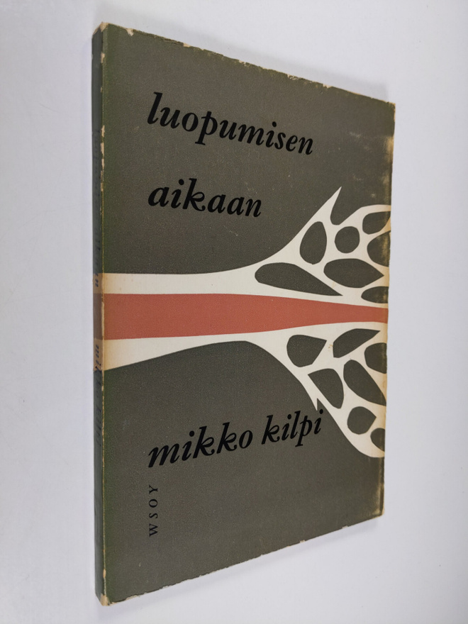 Mikko Kilpi : Luopumisen aikaan : runoja