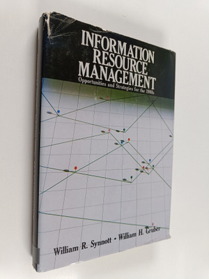 William R. Synnott : Information resource management : op...