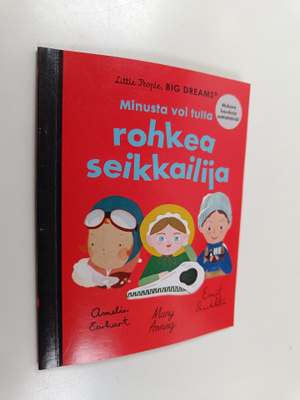 Minusta voi tulla rohkea seikkailija