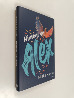Miska Karhu : Nimeni on Alex