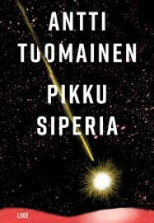 Antti Tuomainen - Pikku Siperia