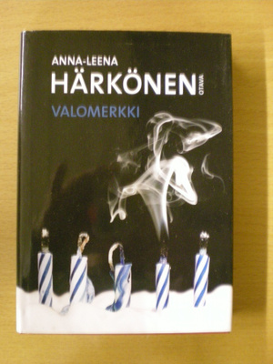 Anna-Leena Härkönen: Valomerkki
