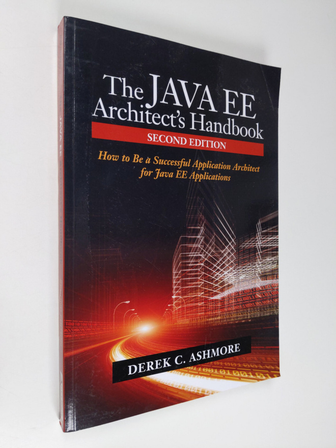 Derek Clark Ashmore : The Java EE architect's handbook : ...