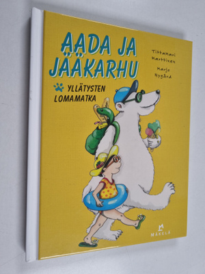 Tittamari Marttinen : Aada ja jääkarhu : Yllätysten lomam...