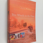 Anne Mustoe : Two Wheels in the Dust - From Kathmandu to ... - pikkukuva 1