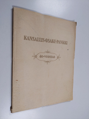 Kansallis-osake-pankki 40-vuotias