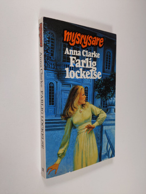 Anna Clarke : Farlig lockelse