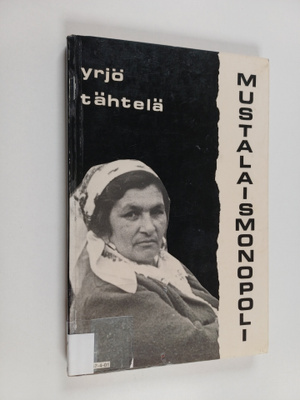 Yrjö Tähtelä : Mustalaismonopoli