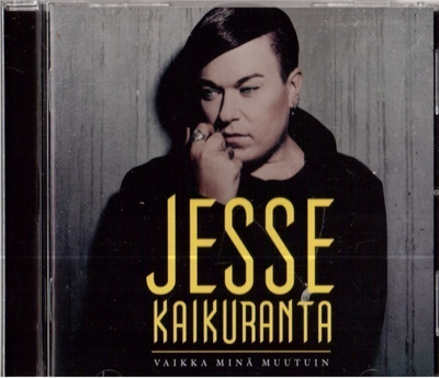 Jesse Kaikuranta - Vaikka minä muutuin