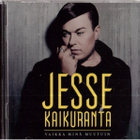 Jesse Kaikuranta - Vaikka minä muutuin - pikkukuva 1
