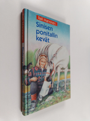 Raili Manninen : Sinisen ponitallin kevät