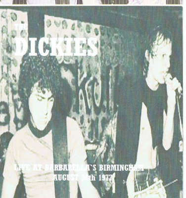 THE DICKIES live at barbarella`s birmingham 30.8.1977