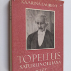 Kaarina Laurent : Topelius saturunoilijana - pikkukuva 1