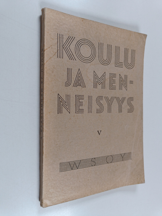 Koulu ja menneisyys 5 : Suomen kouluhistoriallisen seuran...