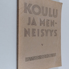 Koulu ja menneisyys 5 : Suomen kouluhistoriallisen seuran... - pikkukuva 1