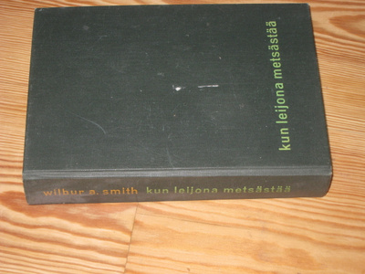 Smith, Wilbur: Kun leijona metsästää 1.p sid. v. 1964