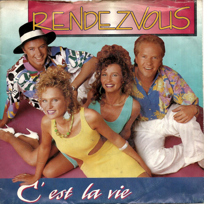 RENDEZVOUS: C'est La Vie / Jeder Neue Tag Mit Dir  7"kk