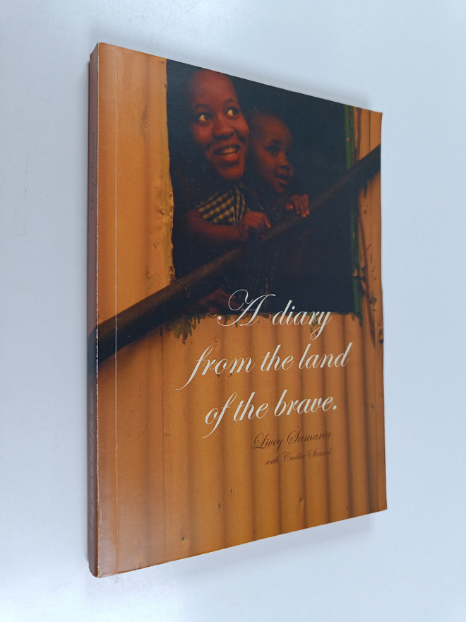 Livey Samaria : A Diary from the land of the brave