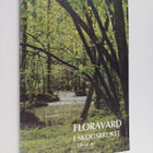 Floravård i skogsbruket, Del 1 - Allmän del - pikkukuva 1