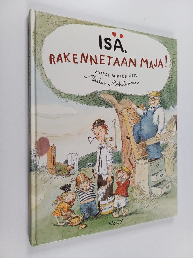 Markus Majaluoma : Isä, rakennetaan maja!