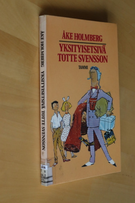 Åke Holmberg : Yksityisetsivä Totte Svensson (2.p. 1989 k.po