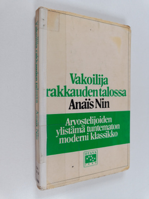 Anais Nin : Vakoilija rakkauden talossa