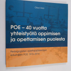 Olavi Arra : POE - 40 vuotta yhteistyötä oppimisen ja ope... - pikkukuva 1